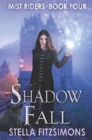 Shadow Fall