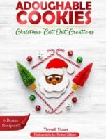 Adoughable Cookies: Christmas "Cut-Out" Creations