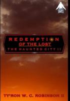 Redemption of the Lost: The Haunted City II