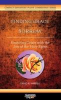 Finding Grace in Sorrow: Enduring Trials with the Joy of the Holy Spirit