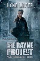 The Rayne Project : Project Hercules