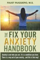 The Fix Your Anxiety Handbook