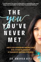 The You You've Never Met