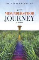 The Misunderstood Journey
