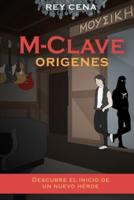 M-Clave Orígenes