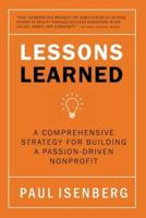 Lessons Learned: A Comprehensive Strategy for Building a Passion-Driven Nonprofit