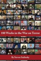 180 Weeks in the War on Terror