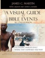 A Visual Guide To Bible Events Second Edition