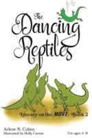 The Dancing Reptiles