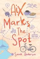 Aix Marks the Spot