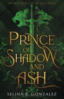 Prince of Shadow and Ash