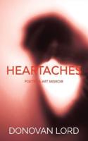 HEARTACHES: A Poetry Memoir
