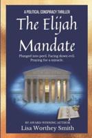The Elijah Mandate