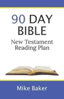 90 Day Bible New Testament Reading Plan