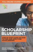 The Scholarship Blueprint