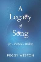A Legacy of Song