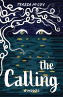 The Calling: A Novel