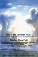 Why is the Universe Real? From Quaternion & Octonion to Real Coordinates