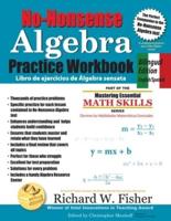 No-Nonsense Algebra Practice Workbook, Bilingual Edition: English-Spanish