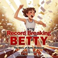 Record Breaking Betty
