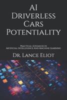 AI Driverless Cars Potentiality