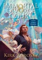 Immortal Divorce Court Volume 2