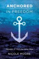 Anchored in Freedom