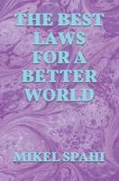 The Best Laws For A Better World
