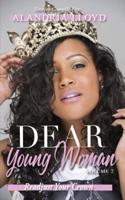 Dear Young Woman: Readjust Your Crown