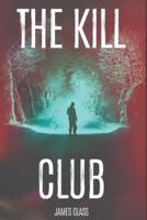 The Kill Club