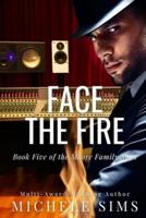 Face the Fire: A Romantic Paranormal Suspense Novel