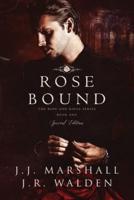 Rose Bound