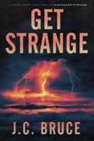 Get Strange