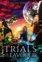 The Trials of the Favored