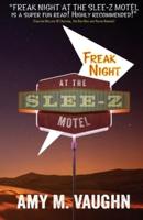 Freak Night at the Slee-Z Motel