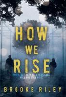 How We Rise