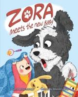 Zora Meets The New Baby