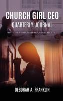Church Girl CEO Quarterly Journal