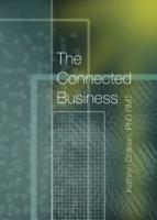 The Connected Business: Better Teams, Better Careers, And Better Business Through The 11 Stages Of The Human Experience