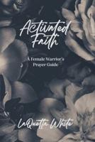 Activated Faith
