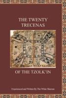 The Twenty Trecenas of the Tzolk'in