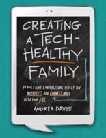 Creating a Tech-Healthy Family