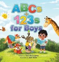 ABCs and 123s for Boys: A fun Alphabet book to get Boys Excited about Reading and Counting! Age 0-6. (Baby shower, toddler, pre-K, preschool, homeschool, kindergarten)