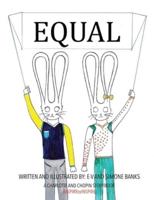 EQUAL: A Charlotte and Chopin Picturebook