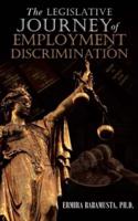 The Legislative Journey of Employment Discrimination
