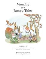 Munchy and Jumpy Tales Volume 1