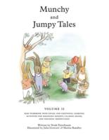 Munchy and Jumpy Tales Volume 2: Stories and Games for Children Age 5-8   Kids Workbook with Social and Emotional Learning Activities for Managing Anxiety, Calming Anger, and Teaching Mindfulness