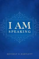 I AM Speaking