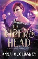 The Viper's Head: A Fast-Paced Action-Packed Urban Fantasy Novel