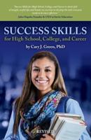 Success Skills for High School, College, and Career (Revised Edition)
